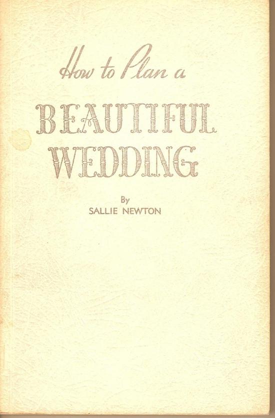 photo of How to Plan a Wedding, an Historical Perspective